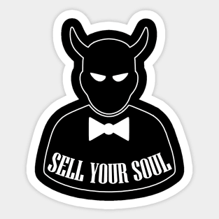 Sell Your Soul Sticker